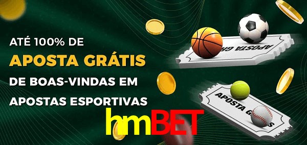 hmbet Ate 100% de Aposta Gratis